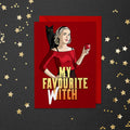 Favourite Witch Card
