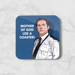 Ted Mother Of God Coaster