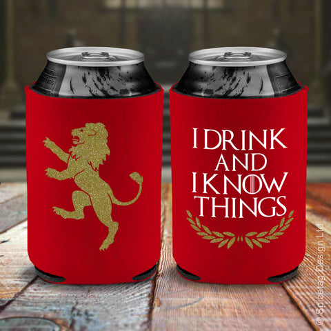 I Drink And I Know Things Beer Koozie