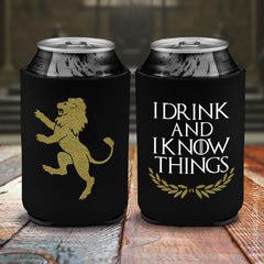 I Drink And I Know Things Beer Koozie